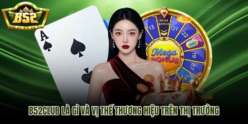 Giới thiệu B52Club qua nhận diện thương hiệu và tiêu chuẩn vận hành rõ ràng